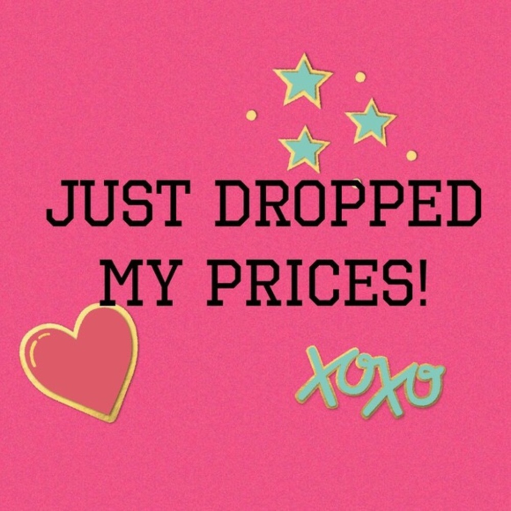 Prices Dropped!!!! Check My Closet and Offer!!!!